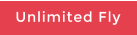 Unlimited Fly